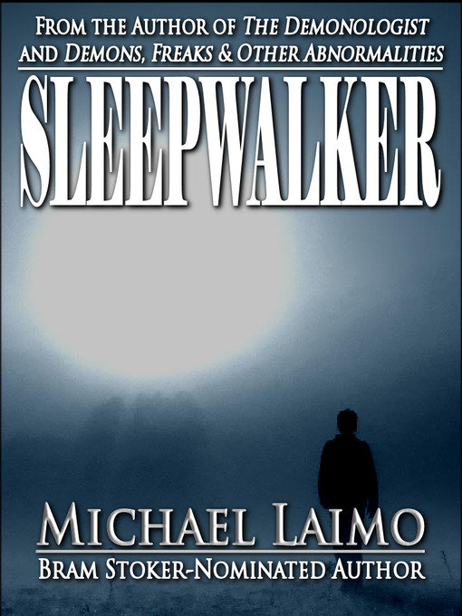 Title details for Sleepwalker by Michael Laimo - Available